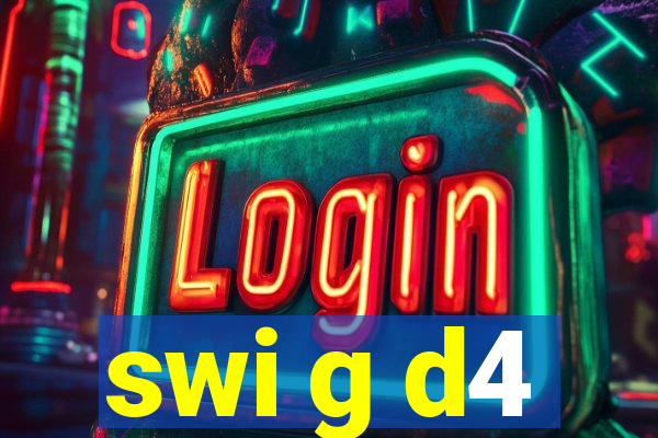 swi g d4